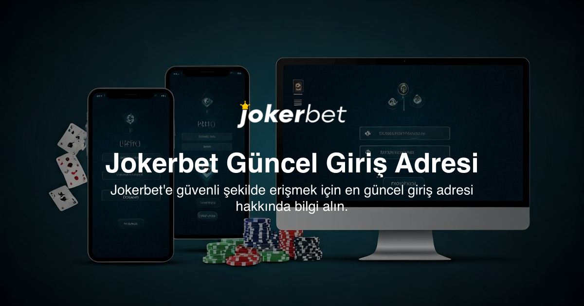 Jokerbet Güncel Giriş Adresi