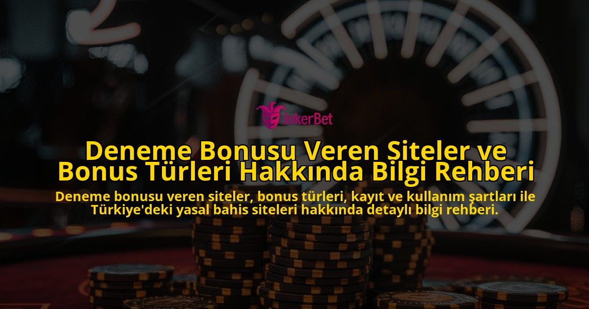 Deneme-Bonusu-Veren-Siteler-ve-Bonus-Turleri-Hakkinda-Bilgi-Rehberi-overlay-1778202752.jpg